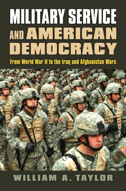 Military Service and American Democracy – From World War II to the Iraq and Afg…