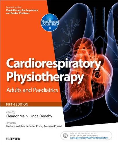 Cardiorespiratory Physiotherapy: Adults and Paediatrics Main Denehy Paperback 5e