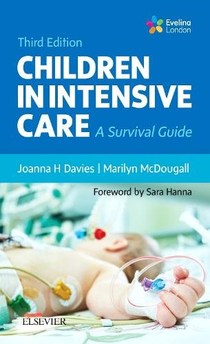 Children in Intensive Care A Survival Guide Davies McDougall Paperback 3e