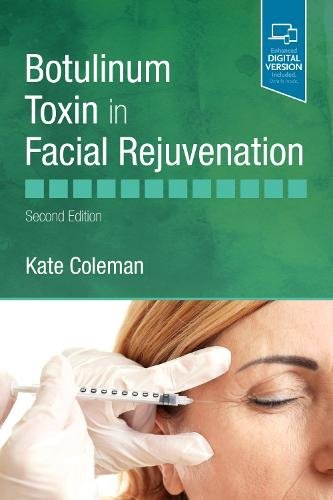 Botulinum Toxin in Facial Rejuvenation Coleman Hardback 9780702077869 2e