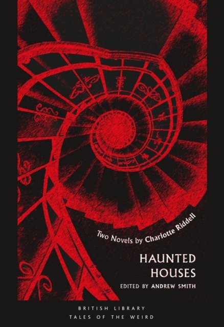Haunted Houses: Two Novels by Charlotte Riddell cover
