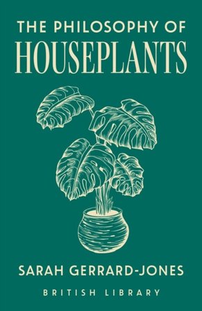 The Philosophy of Houseplants bookcover