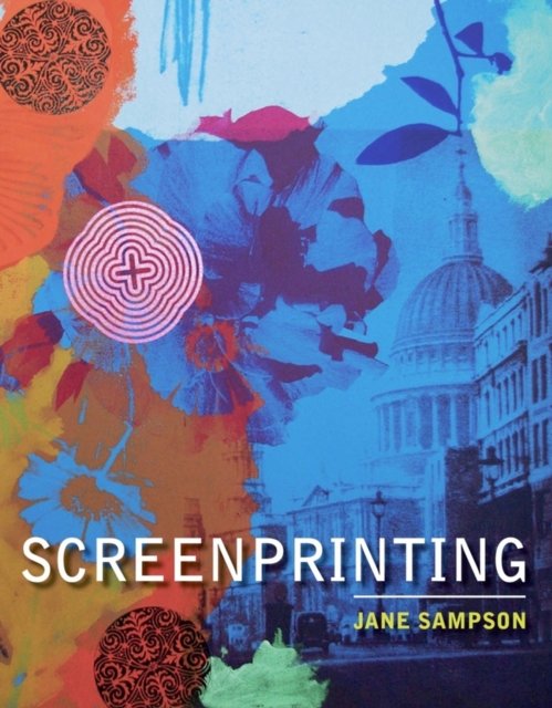 Screenprinting Sampson Paperback TCP – Robert Hale Non–Fiction 9780719810008