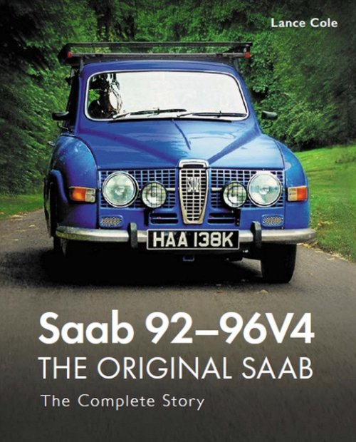 Saab 92–96V4 – The Original Saab – The Complete Story Cole Hardback