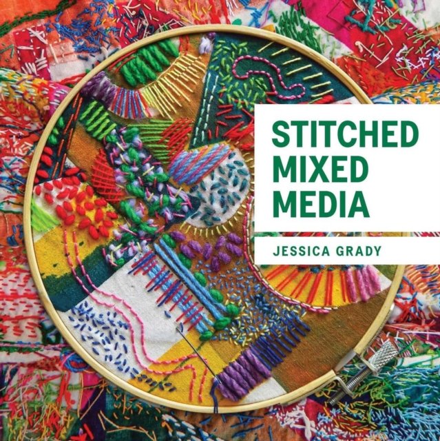 Stitched Mixed Media Grady Paperback The Crowood Press 9780719842238