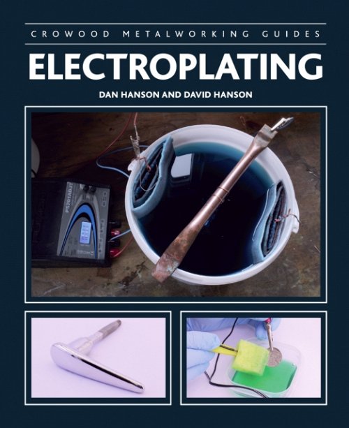 Electroplating Hanson Paperback The Crowood Press 9780719843884