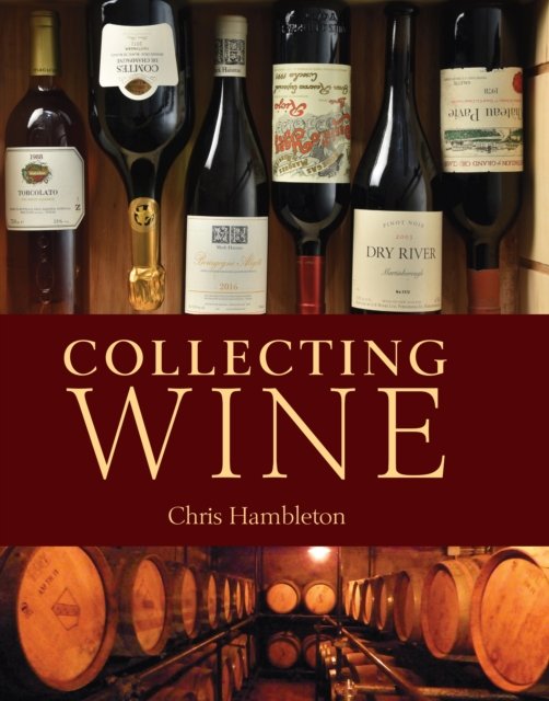 Collecting Wine Hambleton Hardback The Crowood Press 9780719844980