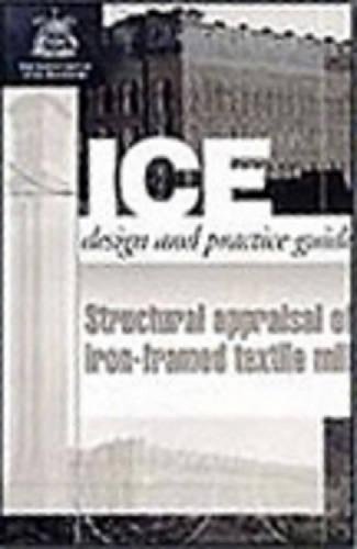 Structural Appraisal of Iron Framed Textile Mills Institute Paperback