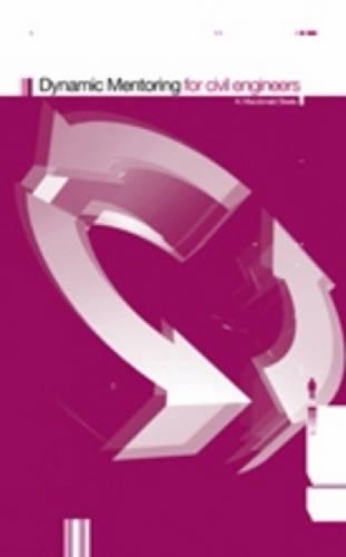 Dynamic Mentoring for Civil Engineers Steels Paperback John Wiley & Sons