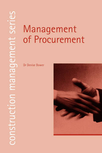 Management of Procurement Bower Paperback John Wiley & Sons 9780727732217