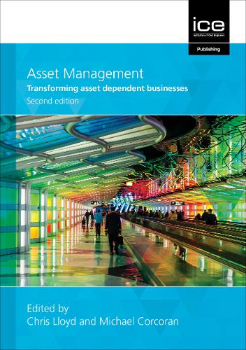 Asset Management – Whole–life management of physic al assets Institute Paperback