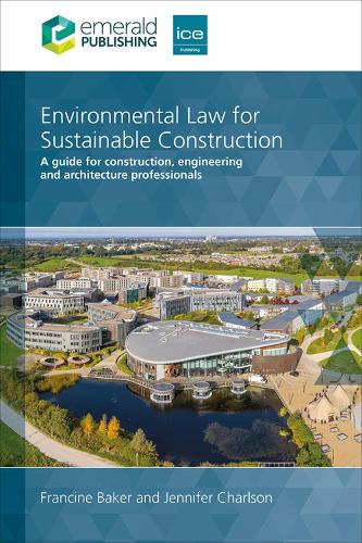 Environmental Law for Sustainable Construction – A  guide for construction, eng…