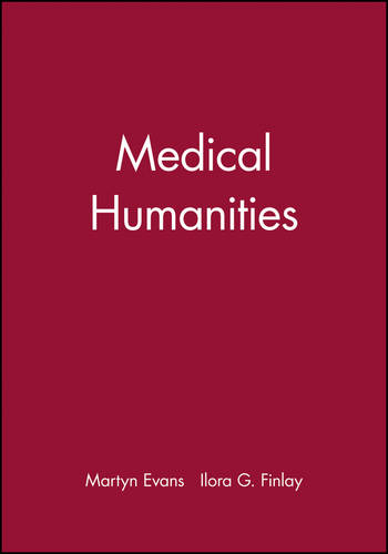 Medical Humanities Evans Paperback Wiley–Blackwell 9780727916105