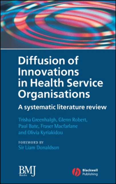 Diffusion of Innovations in Health Service Organizations – A Systematic Literat…