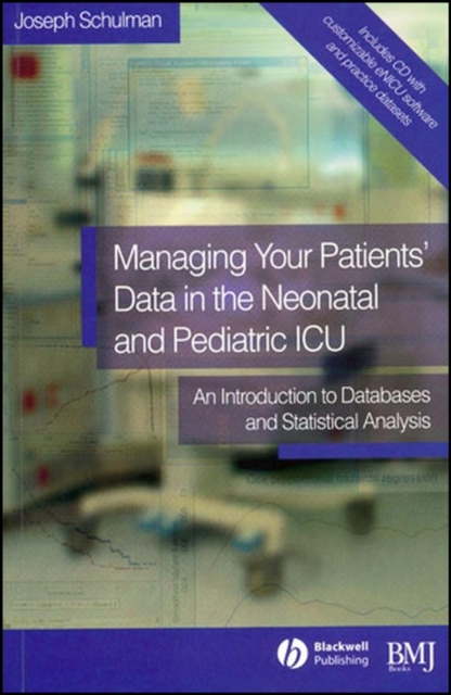 Managing your Patients′ data in the Neonatal and Pediatric ICU – An Introductio…
