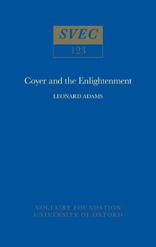Coyer and the Enlightenment Adams Paperback LUP – Voltaire Foundation