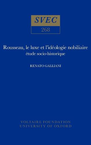 Rousseau, le luxe et l`idéologie nobiliaire – étude socio–historique Galliani
