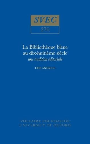 La Bibliothèque bleue au dix–huitième siècle – une tradition éditoriale Andries