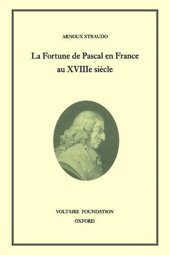 La Fortune de Pascal en France au XVIII Siècle Straudo Hardback 9780729405461