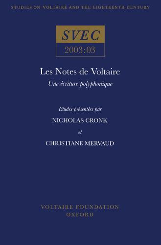 Les Notes de Voltaire – une écriture polyphonique Mervaud Cronk Paperback