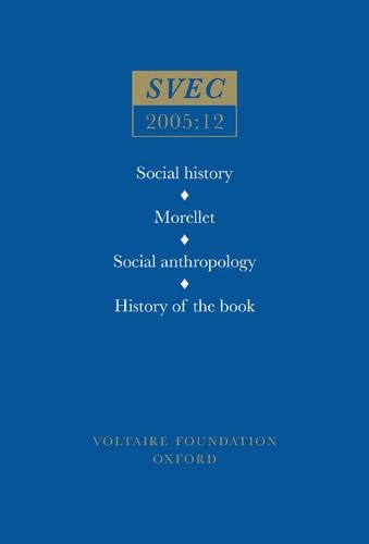 Social History; Morellet; Social Anthropology; History of the Book Mallinson