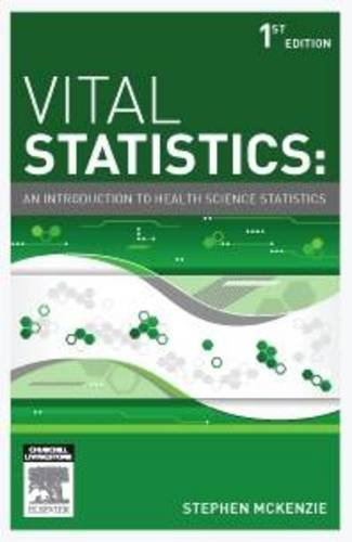 Vital Statistics An introduction to health science statistics McKenzie Paperback
