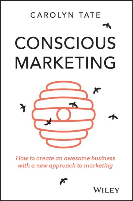 Conscious Marketing Tate Paperback Wiley–Blackwell 9780730309642