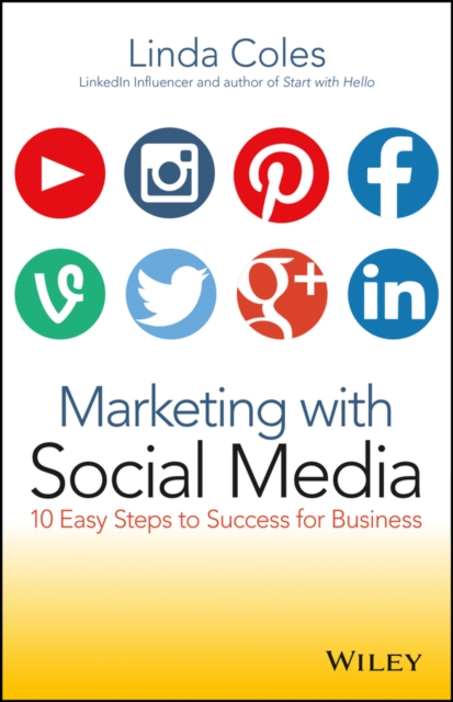 Marketing with Social Media – 10 Easy Steps to Success for Business Coles