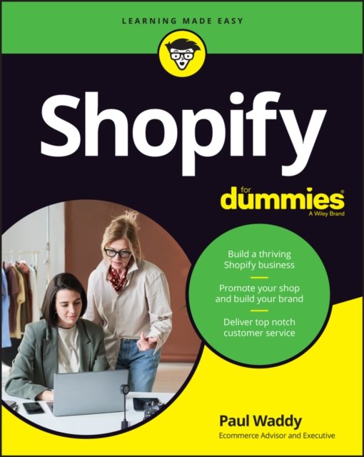 Shopify For Dummies Waddy Paperback Wiley–Blackwell 9780730394457