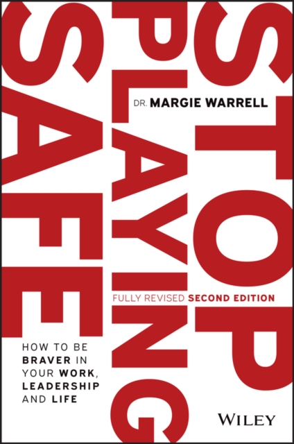 Stop Playing Safe 2nd Edition Warrell Paperback Wiley–Blackwell 9780730394587