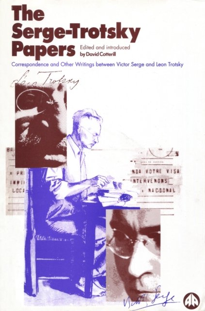 The Serge Trotsky Papers – Correspondence and Other Writings Between Victor Ser…