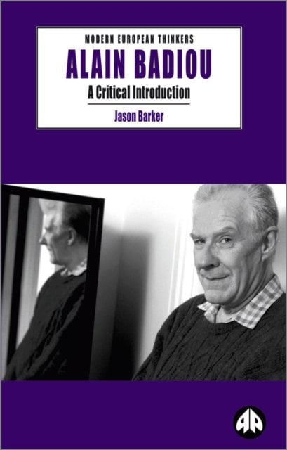 Alain Badiou – A Critical Introduction Barker Paperback Pluto Press