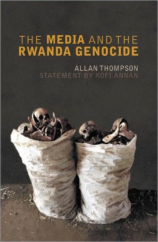 The Media and the Rwanda Genocide Thompson Annan Paperback Pluto Press