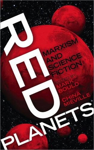 Red Planets – Marxism and Science Fiction Bould Miéville Paperback Pluto Press