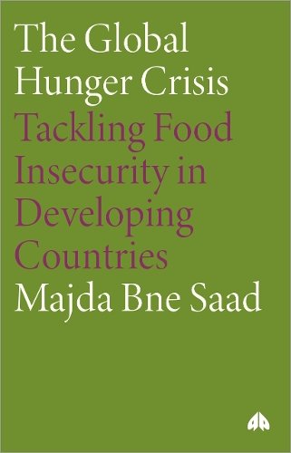 The Global Hunger Crisis – Tackling Food Insecurity in Developing Countries Saad