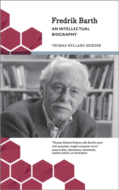 Fredrik Barth – An Intellectual Biography Eriksen Paperback Pluto Press
