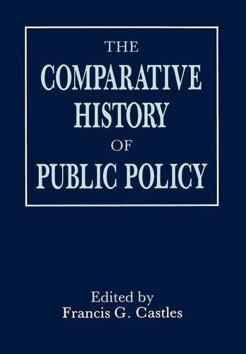 The Comparative History of the Public Policy Castles Hardback Polity Press