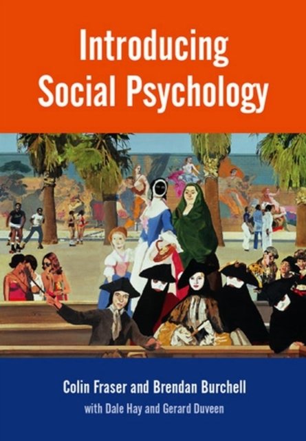 Introducing Social Psychology Fraser Paperback Polity Press 9780745610948