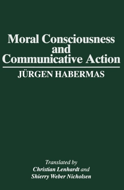 Moral Consciousness and Communicative Action Habermas Paperback Polity Press
