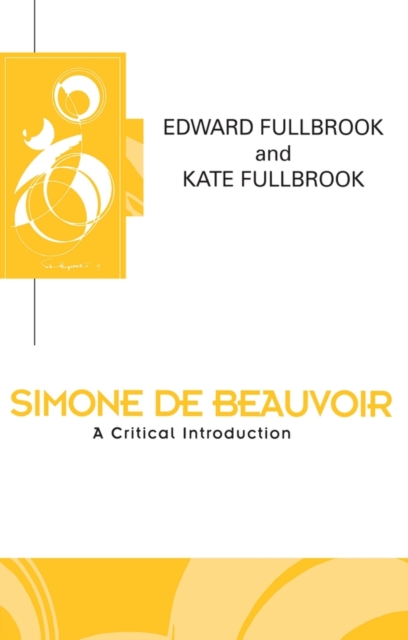 Simone De Beauvoir – A Critical Introduction Fullbrook Paperback Polity Press