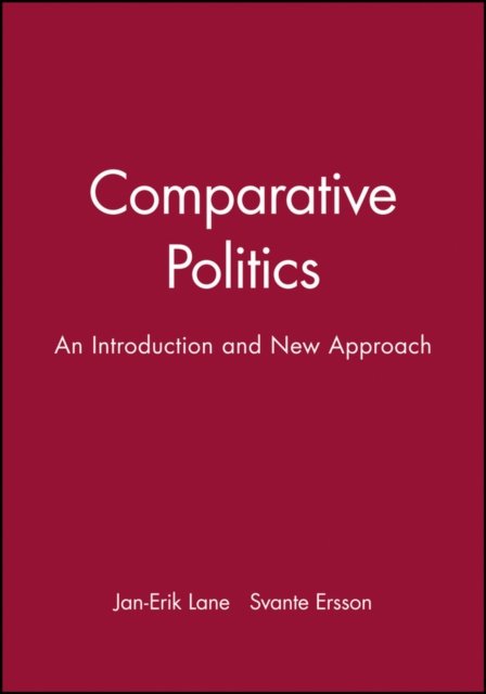 Comparative Politics – An Introduction and New Approach Lane Paperback