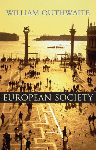 Society and Culture in Contemporary Europe Outhwaite Paperback Polity Press