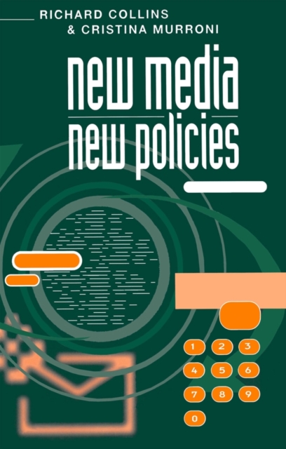 New Media, New Policies – Media and Communications  Strategies for the Future