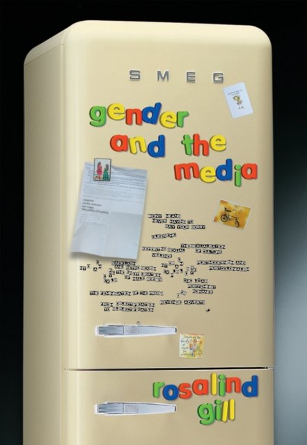 Gender and the Media Gill Paperback Polity Press 9780745619156