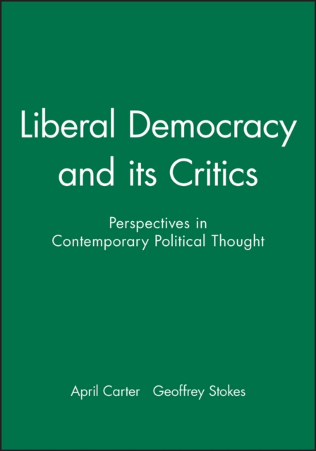 Liberal Democracy and Its Critics – Perspectives in Contemporary Political Thou…