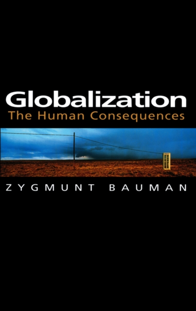 Globalization – The Human Consequences Bauman Paperback Polity Press
