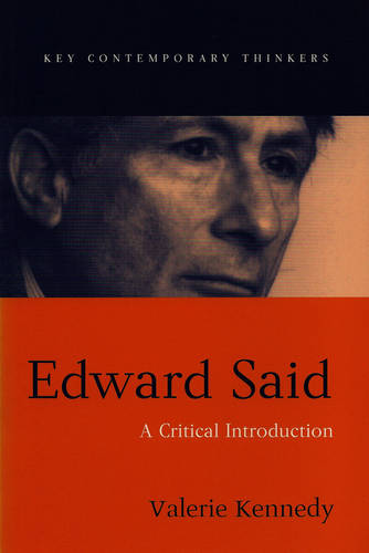 Edward Said – A Critical Introduction Kennedy Paperback Polity Press
