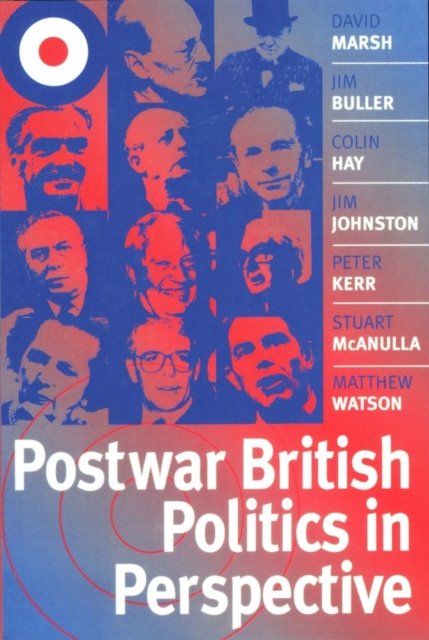 Postwar British Politics in Perspective Marsh Paperback Polity Press