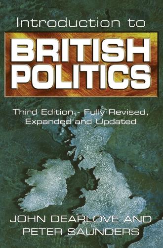 Introduction to British Politics 3e Dearlove Hardback Polity Press 9780745620954