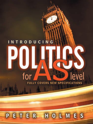 Introducing Politics for AS Level Holmes Hardback Polity Press 9780745622354